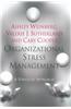 Organizational Stress Management: A Strategic Approach