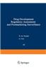 Drug Development, Regulatory Assessment, and Postmarketing Surveillance