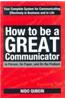 How To Be A Great Communicator