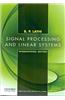 Signal Processing and Linear Systems