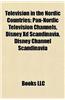 Television in the Nordic Countries: Pan-Nordic Television Channels, Disney XD Scandinavia, Disney Channel Scandinavia