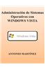 Administracion de Sistemas Operativos Con Windows Vista