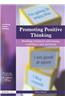 Promoting Positive Thinking: Building Children's Self-Esteem, Self-Confidence and Optimism