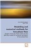 Modelling and Numerical Methods for Two-Phase Flow
