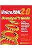 VoiceXML 2.0 Developer's Guide