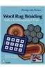 Braiding With Barbara: Wool Rug Braiding