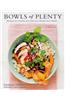 Bowls of Plenty: Recipes for Healthy and Delicious Whole-Grain Meals