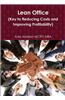 Lean Office (Key to Reducing Costs and Improving Profitability)