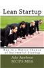 Lean Startup: Key to a Better Chance of Successful Startup