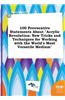 100 Provocative Statements about Acrylic Revolution: New Tricks and Techniques for Working with the World's Most Versatile Medium
