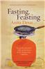 Fasting Feasting