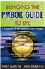 Bringing the PMBOK Guide to Life: A Companion for the Practicing Project Manager