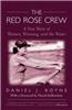 The Red Rose Crew: A True Story of Women, Winning, and the Water