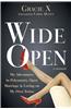 Wide Open: My Adventures in Polyamory, Open Marriage, and Loving on My Own Terms