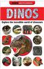 Dinos: Discover the World of Dinosaurs