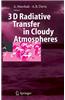 3D Radiative Transfer in Cloudy Atmospheres