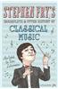 Stephen Fry's Incomplete & Utter History of Classical Music