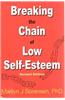 Breaking the Chain of Low Self-esteem