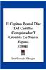 El Capitan Bernal Diaz del Castillo: Conquistador y Cronista de Nueva Espana (1894)