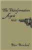 The Disinformation Agent
