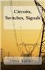 Circuits, Switches, Signals