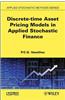 Discrete-Time Asset Pricing Models in Applied Stochastic Finance