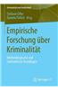 Empirische Forschung Uber Kriminalitat