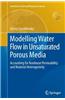 Modelling Water Flow in Unsaturated Porous Media