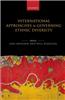 International Approaches to Governing Ethnic Diversity