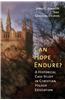 Can Hope Endure?: A Historical Case Study in Christian Higher Education