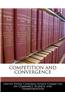 Competition and Convergence