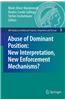 Abuse of Dominant Position: New Interpretation, New Enforcement Mechanisms?
