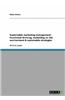Sustainable Marketing Management - Functional Thinking, Marketing vs. the Environment & Sustainable Strategies