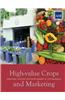 High-value Crops and Marketing