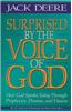 Surprised by the Voice of God: How God Speaks Today Through Prophecies, Dreams, and Visions