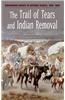 The Trail of Tears and Indian Removal