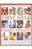 Complete Practical Manual of First Aid and Family Health
