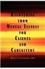 Recovering from Mental Illness for Clients and Caregivers