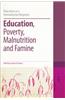 Education, Poverty, Malnutrition and Famine