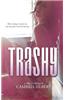 Trashy
