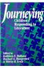 Journeying: Children Responding to Literature
