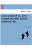 One O'Clock! Or, the Knight and the Wood Daemon, Etc.