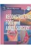 Reconstructive Foot and Ankle Surgery with DVD-ROM