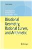 Birational Geometry, Rational Curves, and Arithmetic