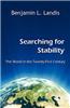 Searching for Stability - The World in the Twenty-First Century