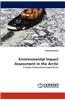Environmental Impact Assessment in the Arctic