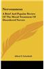 Nervousness: A Brief and Popular Review of the Moral Treatment of Disordered Nerves