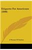 Etiquette for Americans (1898)