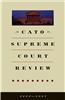 Cato Supreme Court Review