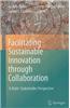Facilitating Sustainable Innovation Through Collaboration